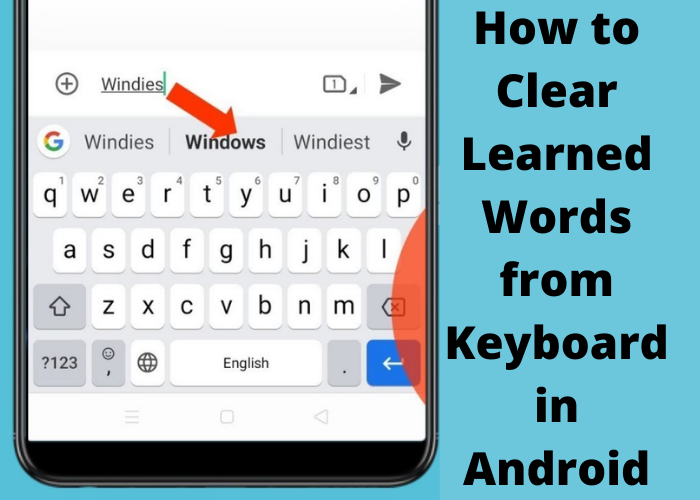 How to Clear Learned Words from Keyboard in Android