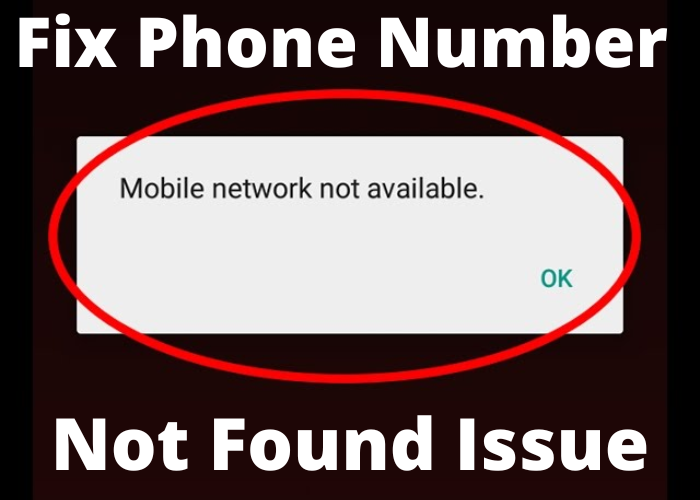 Fix Phone Number Not Found Issue