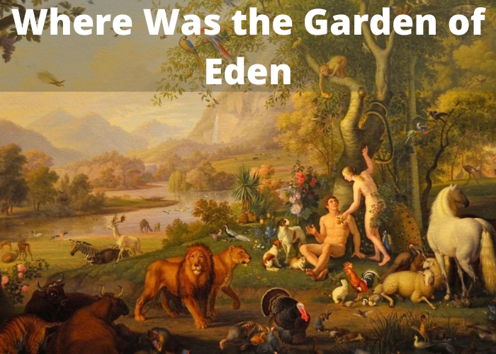 Where was the garden of eden