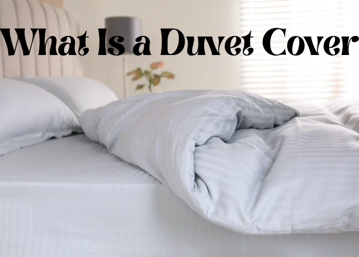 What is a duvet cover