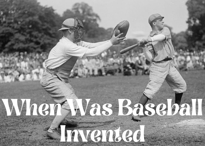 When was baseball invented