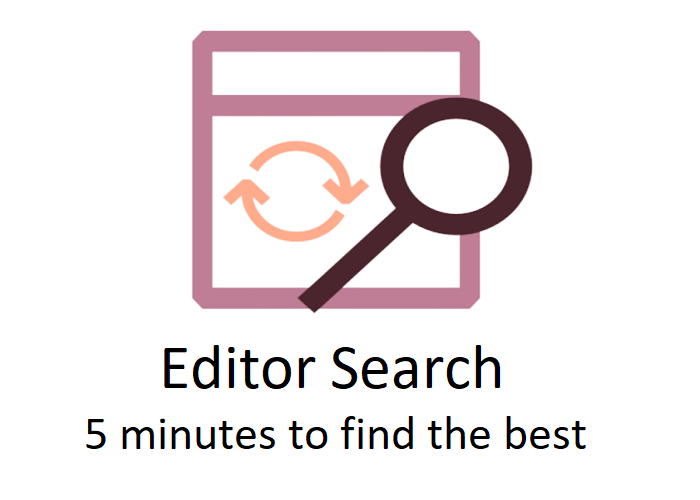 Editor Search 5 minutes to find the best